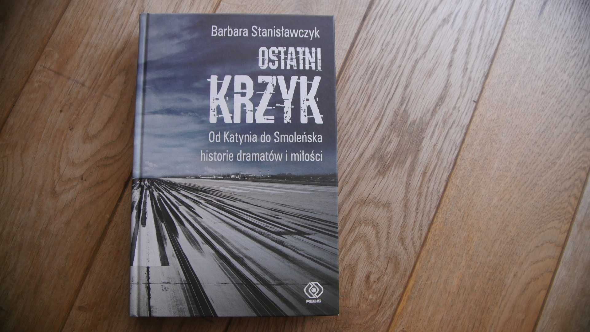 "Ostatni Krzyk" - Barbara Stanisławczyk