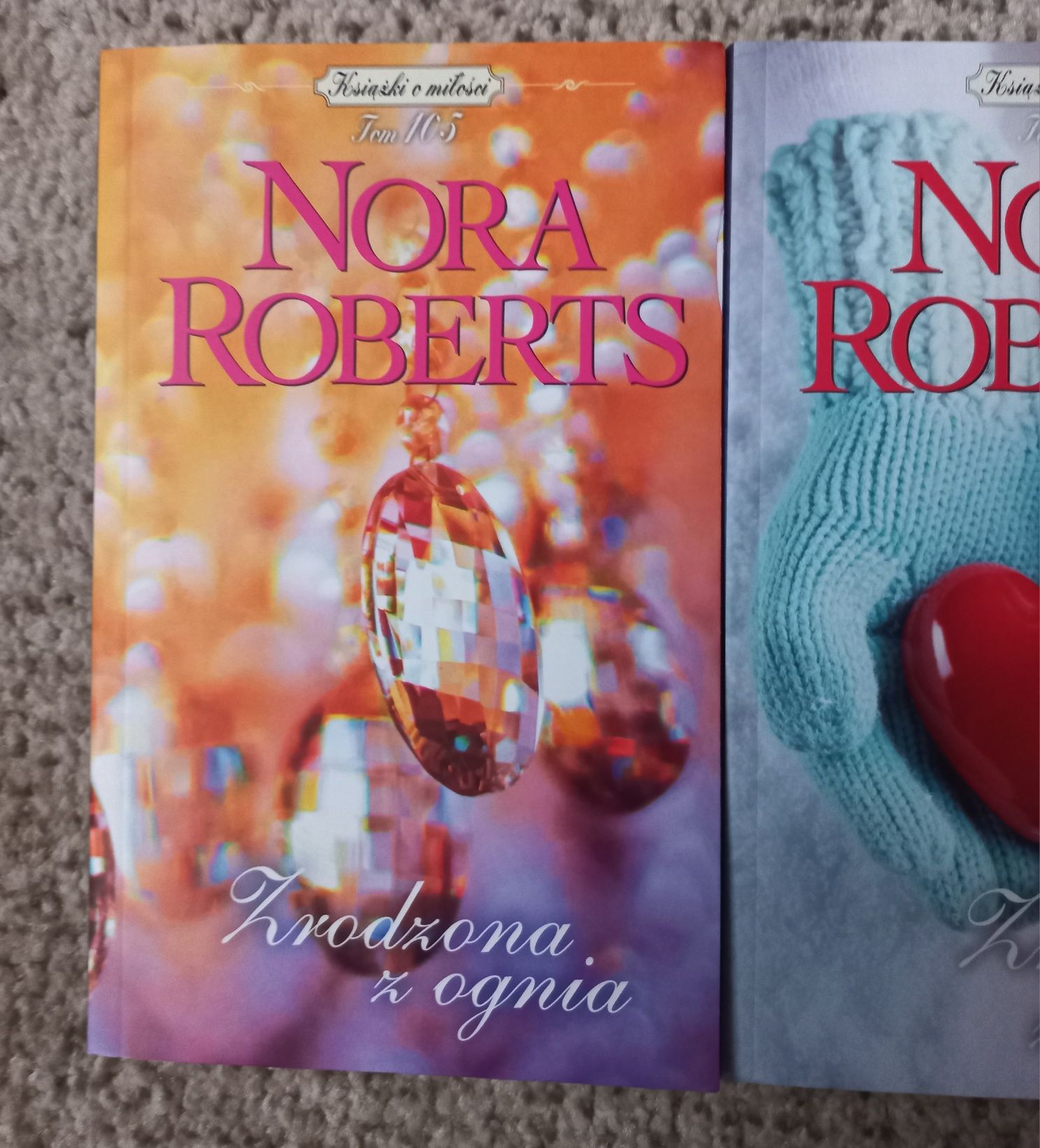 Zrodzona z ognia Zrodzona ze wstydu Zrodzona z lodu Nora Roberts