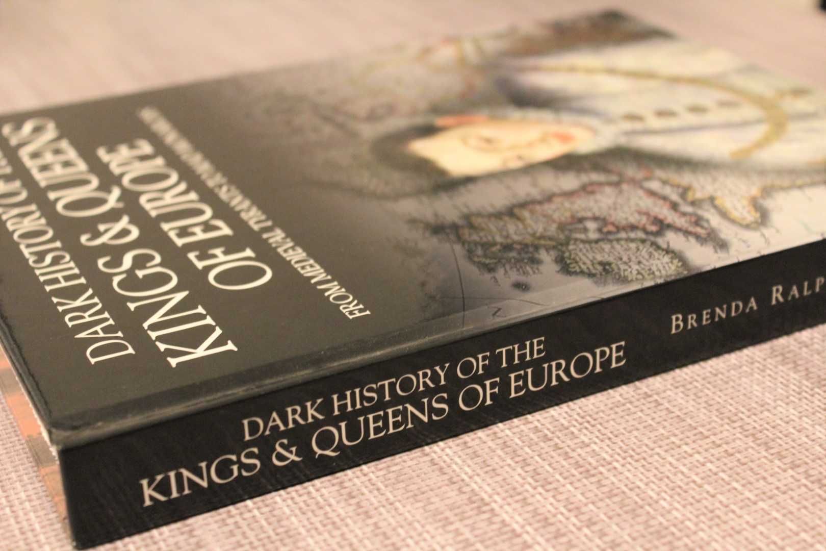 Livro Dark History of the Kings & Queens of Europe