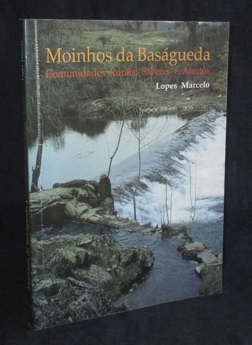 Livro Moinhos da Baságueda Lopes Marcelo