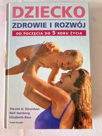 Dziecko zdrowie i rozwoj od poczecia do 5 roku życia