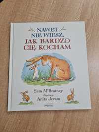 Nawet nie wiesz jak bardzo Cię kocham, książka nowa