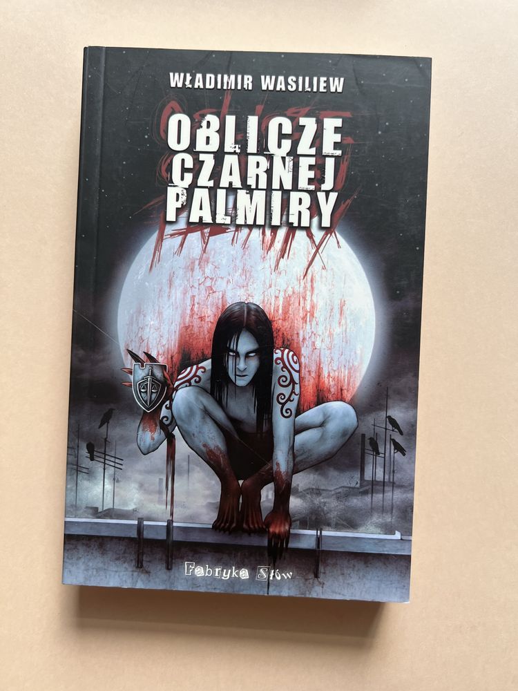 Oblicze Czarnej Palmiry Władimir Wasiliew nocna straż