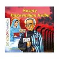 Do kolorowania - Święty Maksymilian Kolbe - Ewa Stadtmller