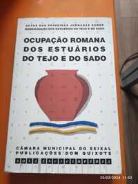 Ocupação Romana Dos Estuarios do Tejo e do Sado - GRAÇA FILIPE