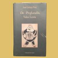 De Produndis, Valsa Lente