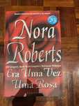 Era Uma Vez Uma Rosa, de Nora Roberts