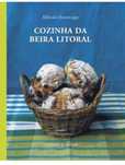 Livro Cozinha Beira Litoral - Alfredo Saramago