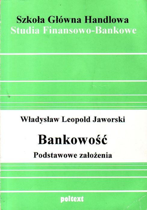 Władysław Leopold Jaworski - Bankowość podstawowe założenia
