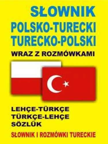 Słownik pol - turecki turecko - pol wraz z rozmówkami - Jacek Gordon,