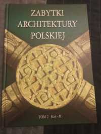 Zabytki architektury polskiej Tom 2 Parkiet Rzeczpospolita