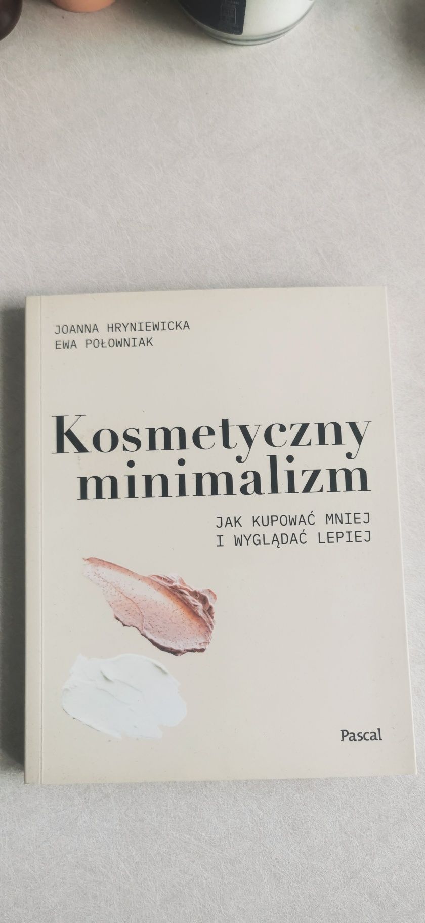 Kosmetyczny minimalizm.