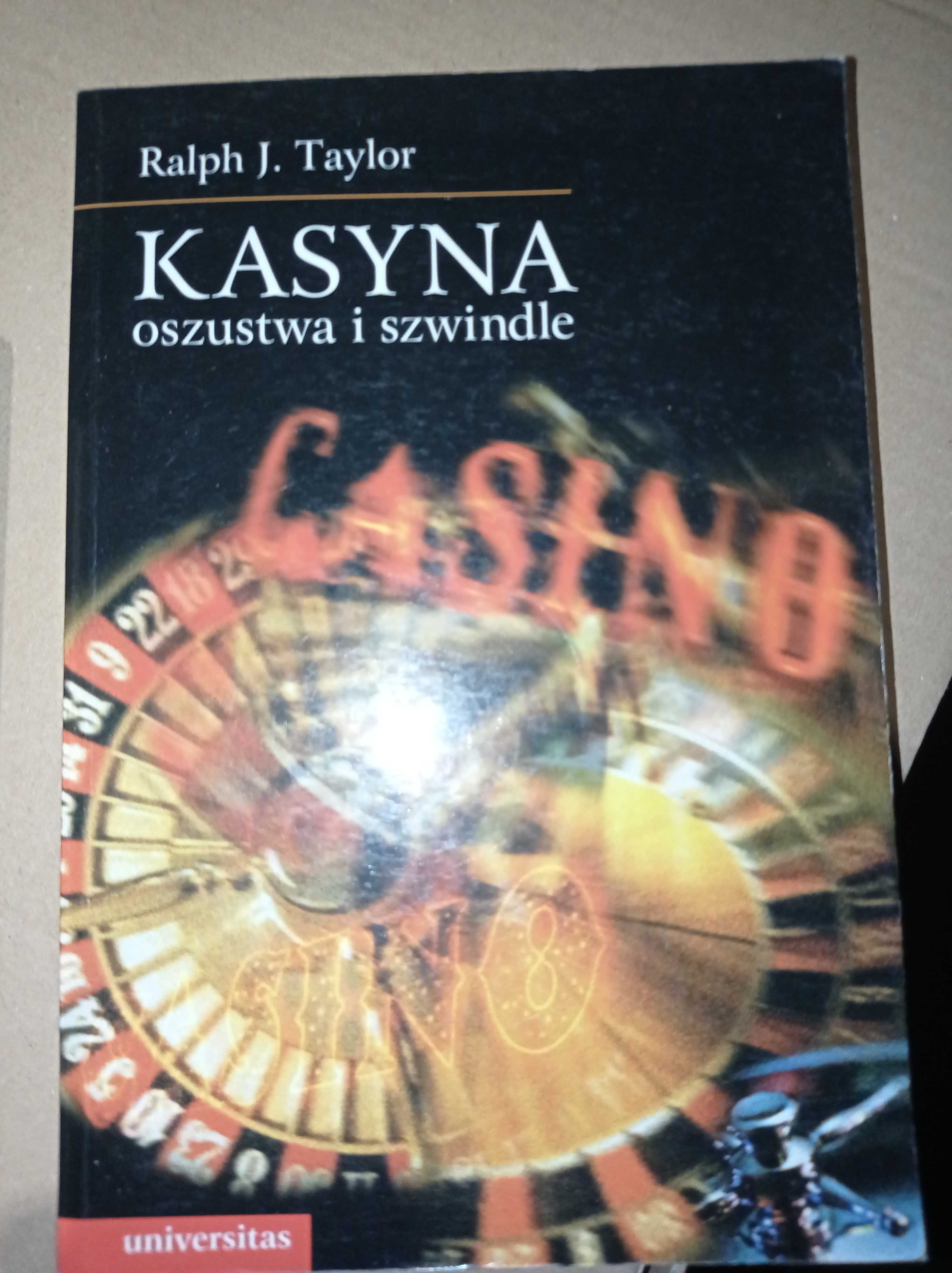 Kasyna, oszustwa i szwindle - Ralph J. Taylor