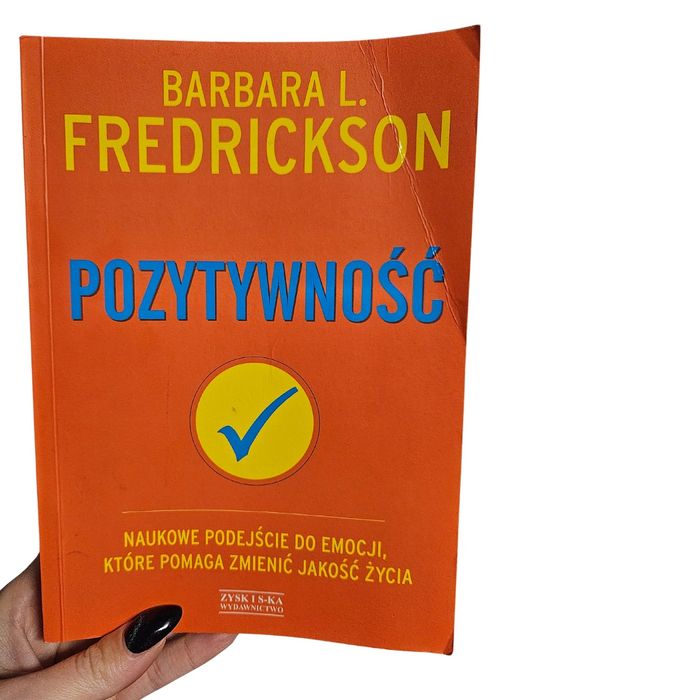 Pozytywność Barbara L. Fredrickson – książka o psychologii pozytywnej