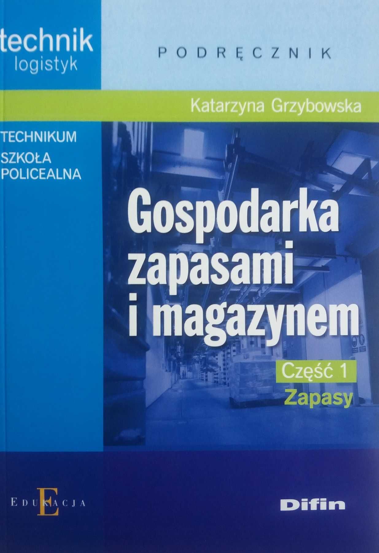 Gospodarka zapasami i mag. cz. 1 Zapasy Grzybowska Difin