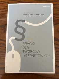 Prawo dla Twórców Internetowych - A. Witońska-Pakulska