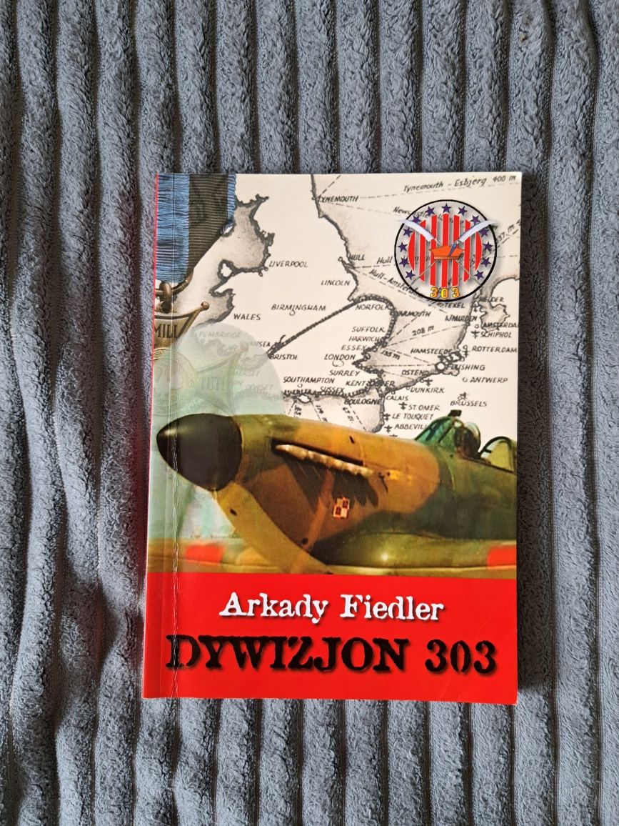 "Dywizjon 303"- Arkady Fiedler