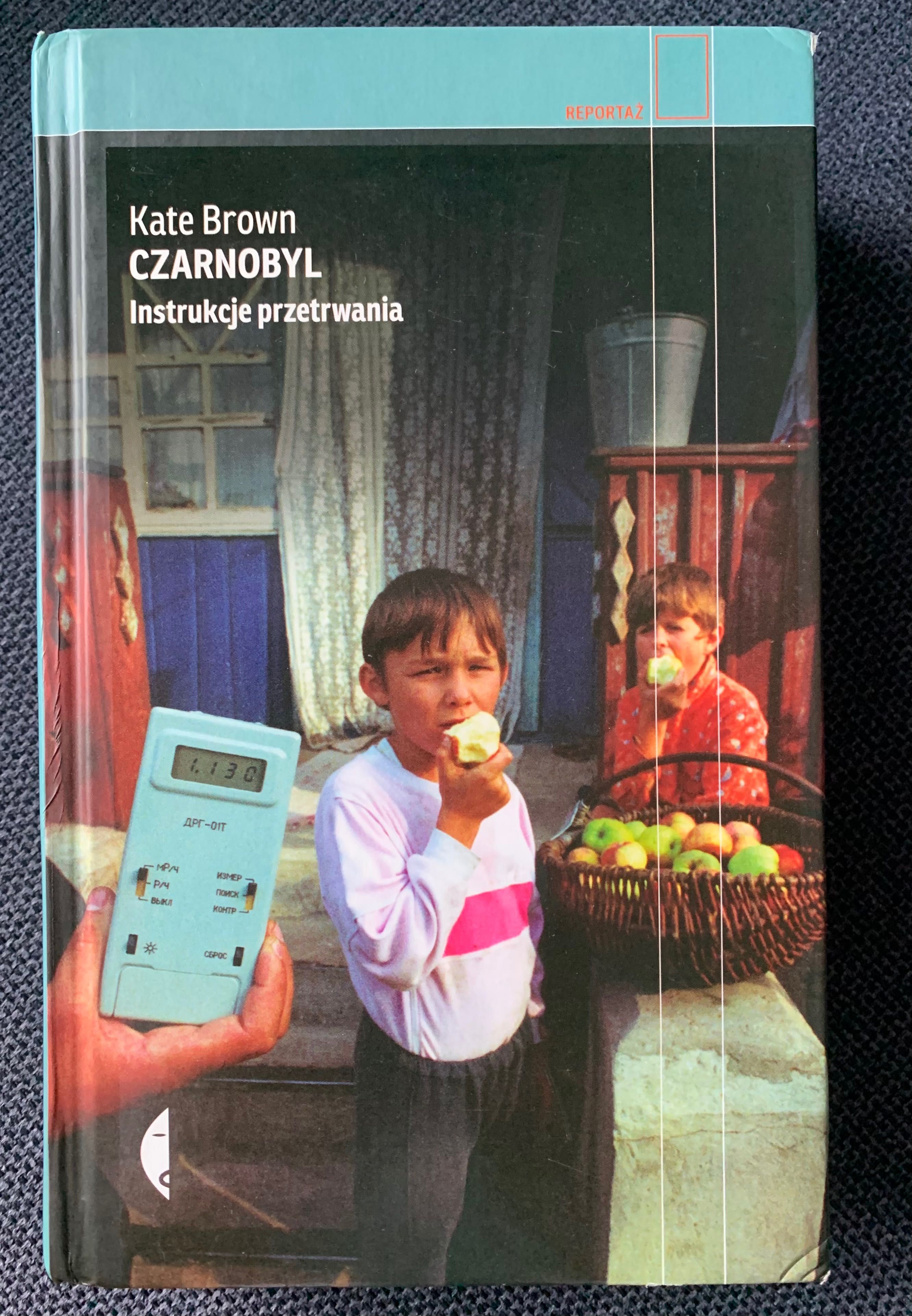 Czarnobyl - Kate Brown