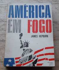 América em Fogo, de James Hepburn