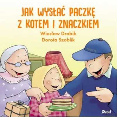 Jak wysłać paczkę z kotem i znaczkiem - Wiesław Drabik, Dorota Szobli