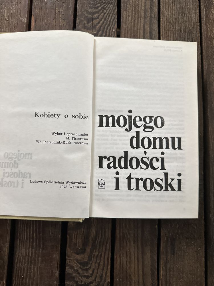 M. Fiszerowa „ Mojego domu radości i smutki” 1978