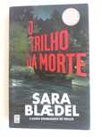 O Trilho da Morte - Sara Blaedel