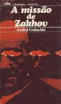A missão de Zakhov-Andrei Guliachki-Caminho