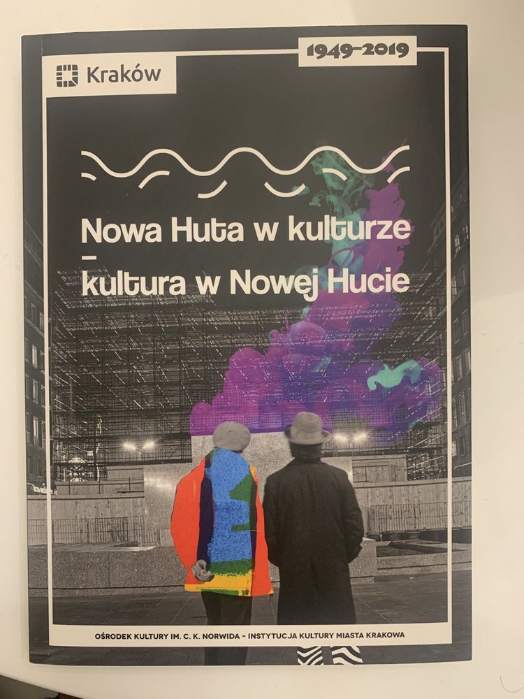 Nowa Huta w kulturze. Kultura w Nowej Hucie