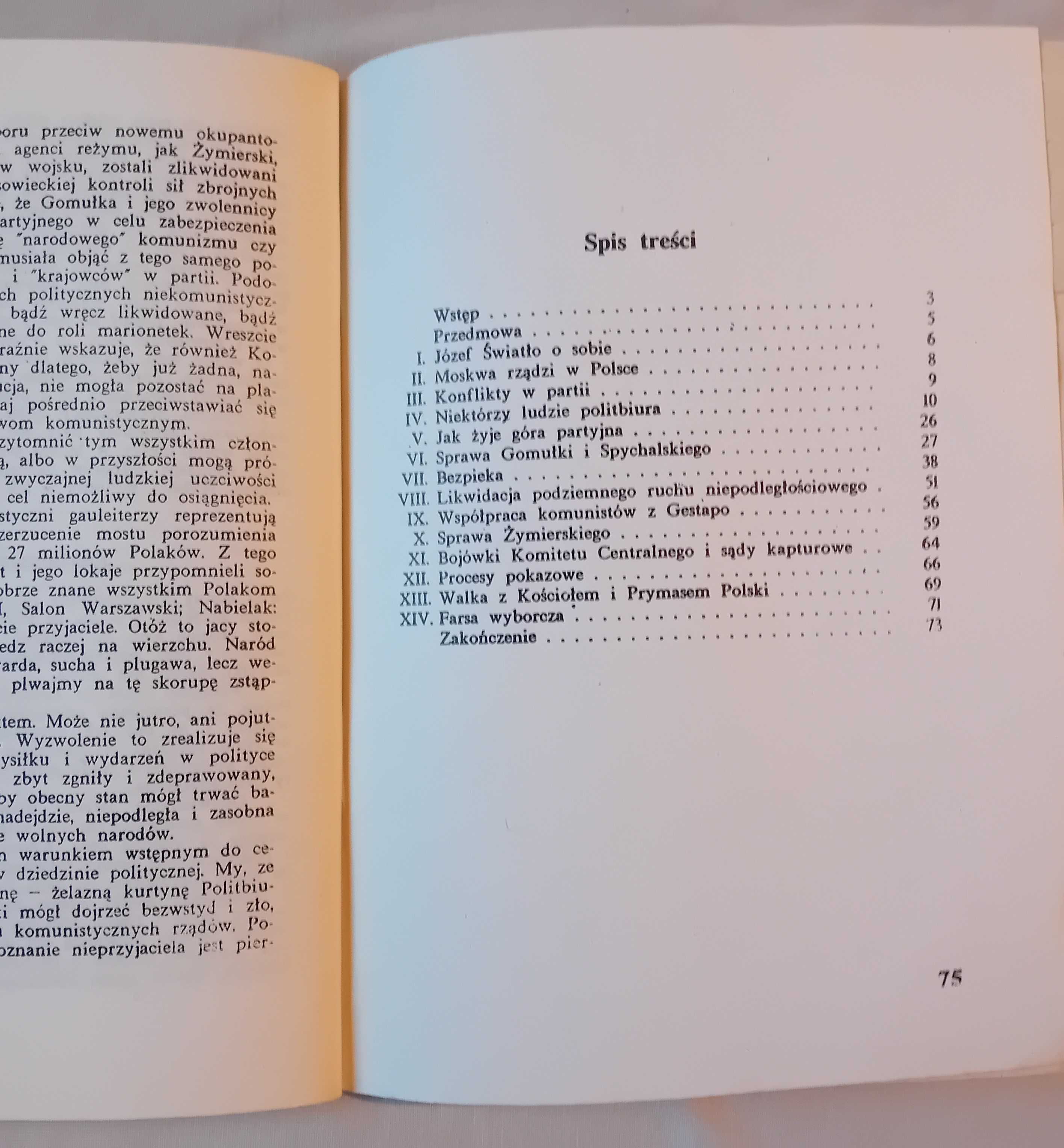 Józef Światło. Za kulisami bezpieki i partii, ALMET, 1990. Wydanie I.