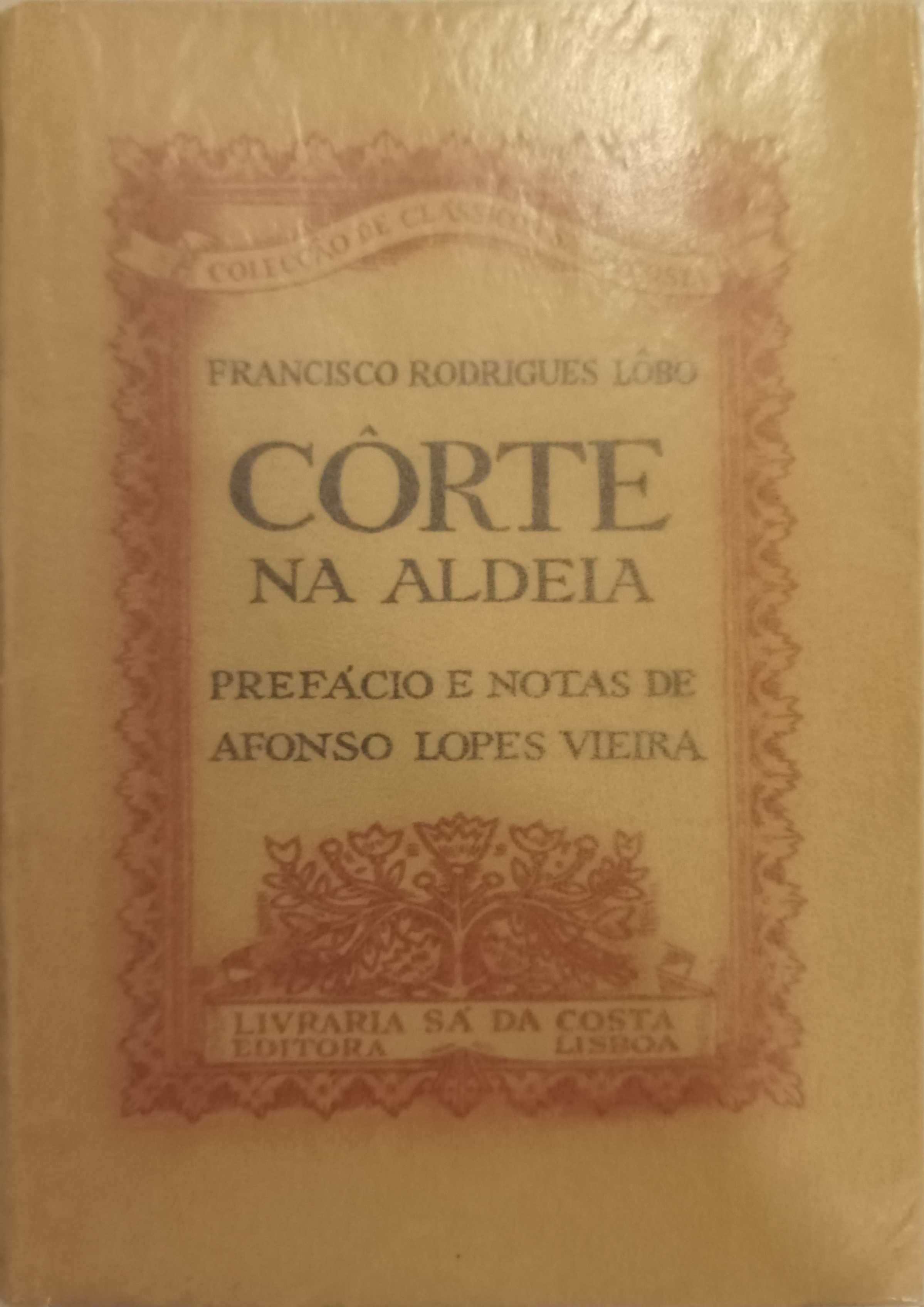 Côrte na Aldeia, Francisco Rodrigues Lôbo