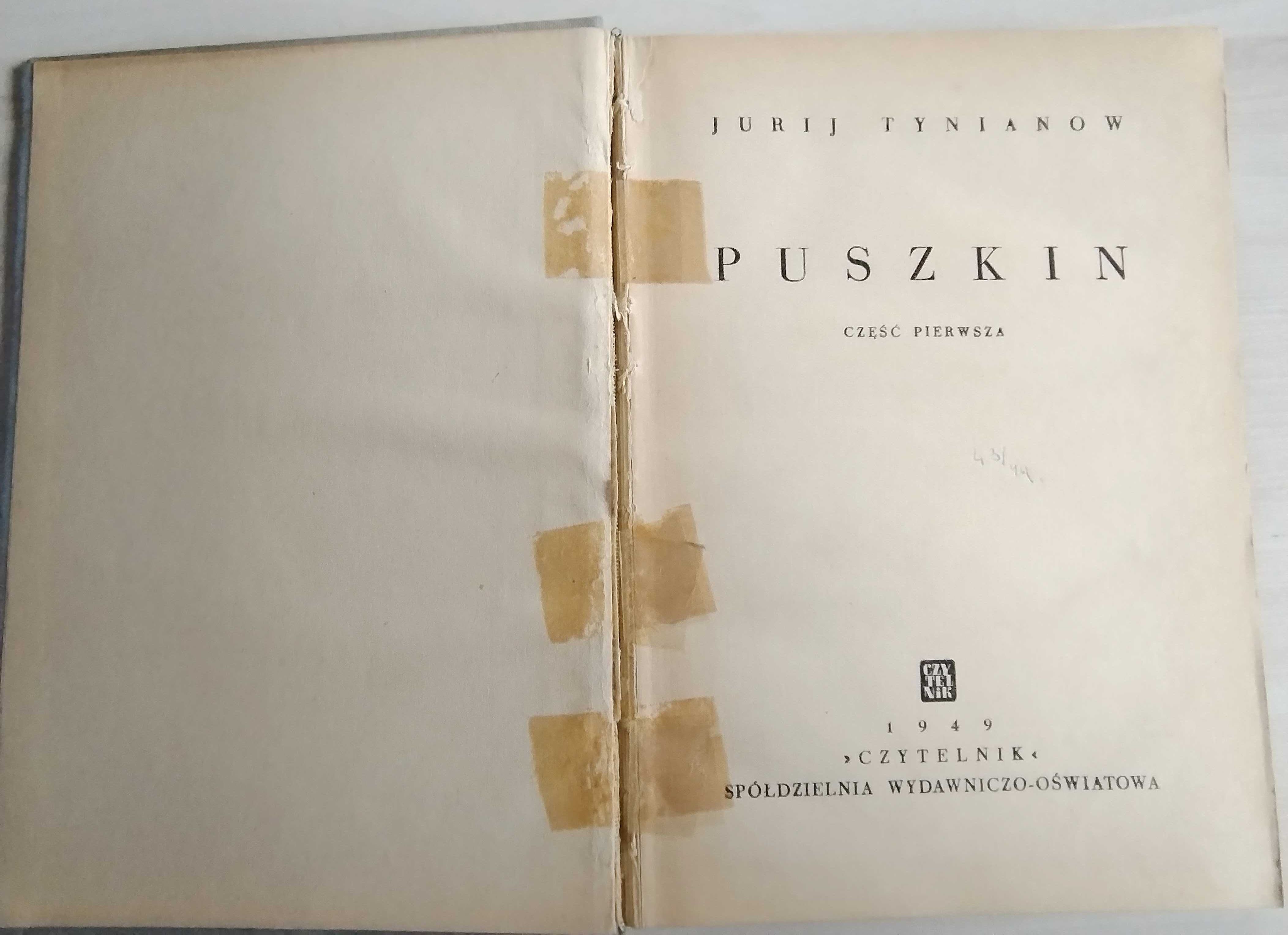 Puszkin - Jurij Tynianow, część pierwsza 1949 rok