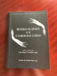 Retidos os Dedos sob o sabor das Coisas