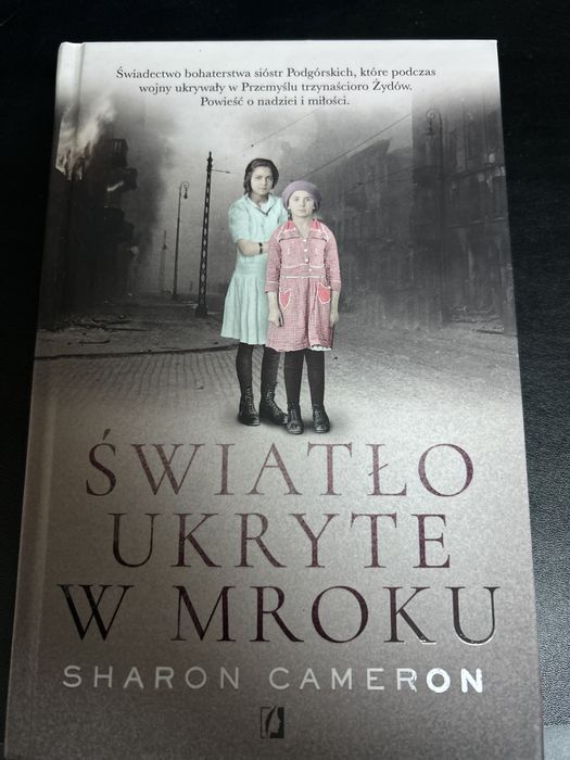 Światło ukryte w mroku Sharon Cameron