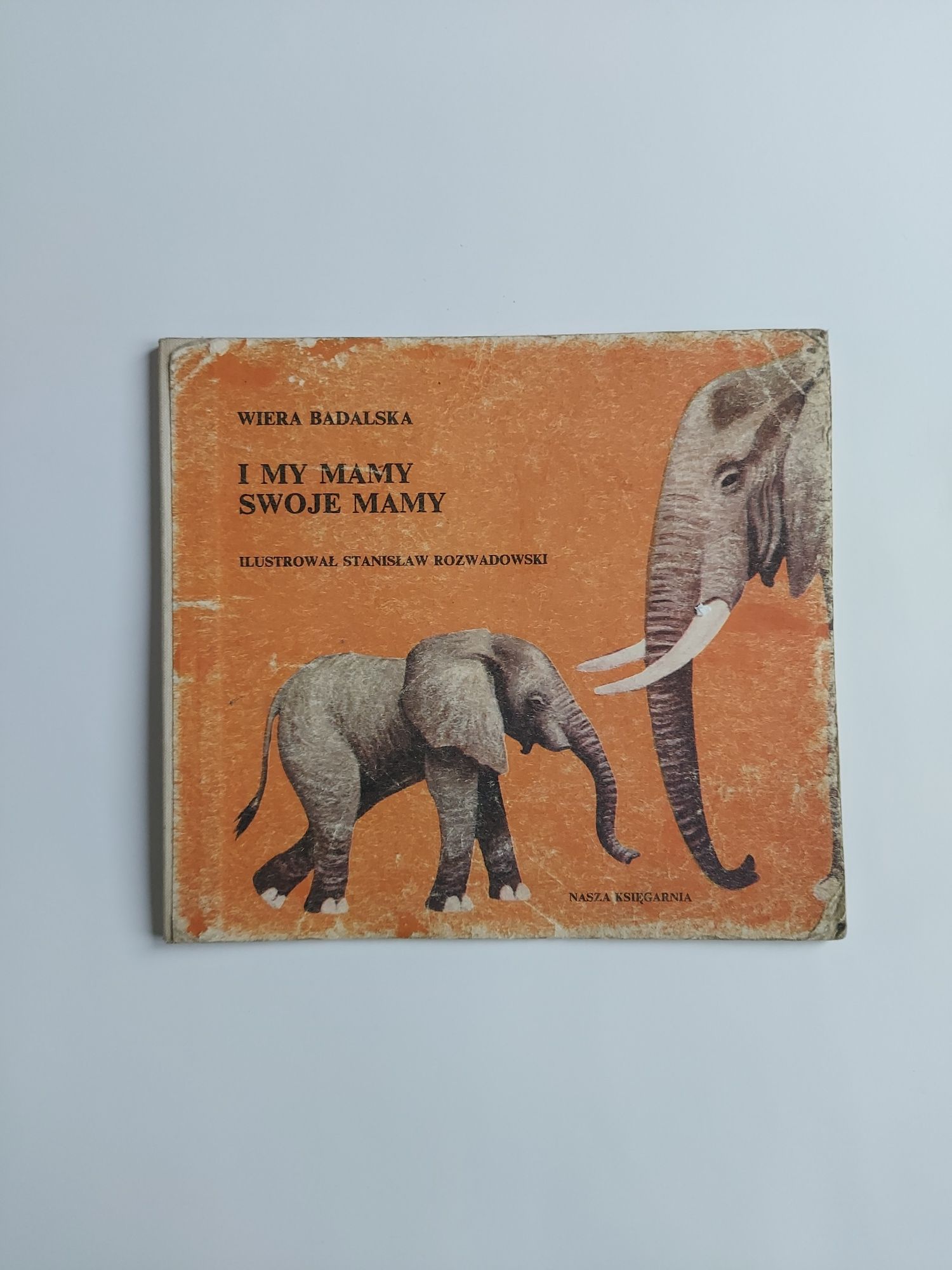 I my mamy swoje mamy - Wiera Badalska