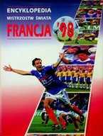 encyklopedia mistrzostw świata francja 98