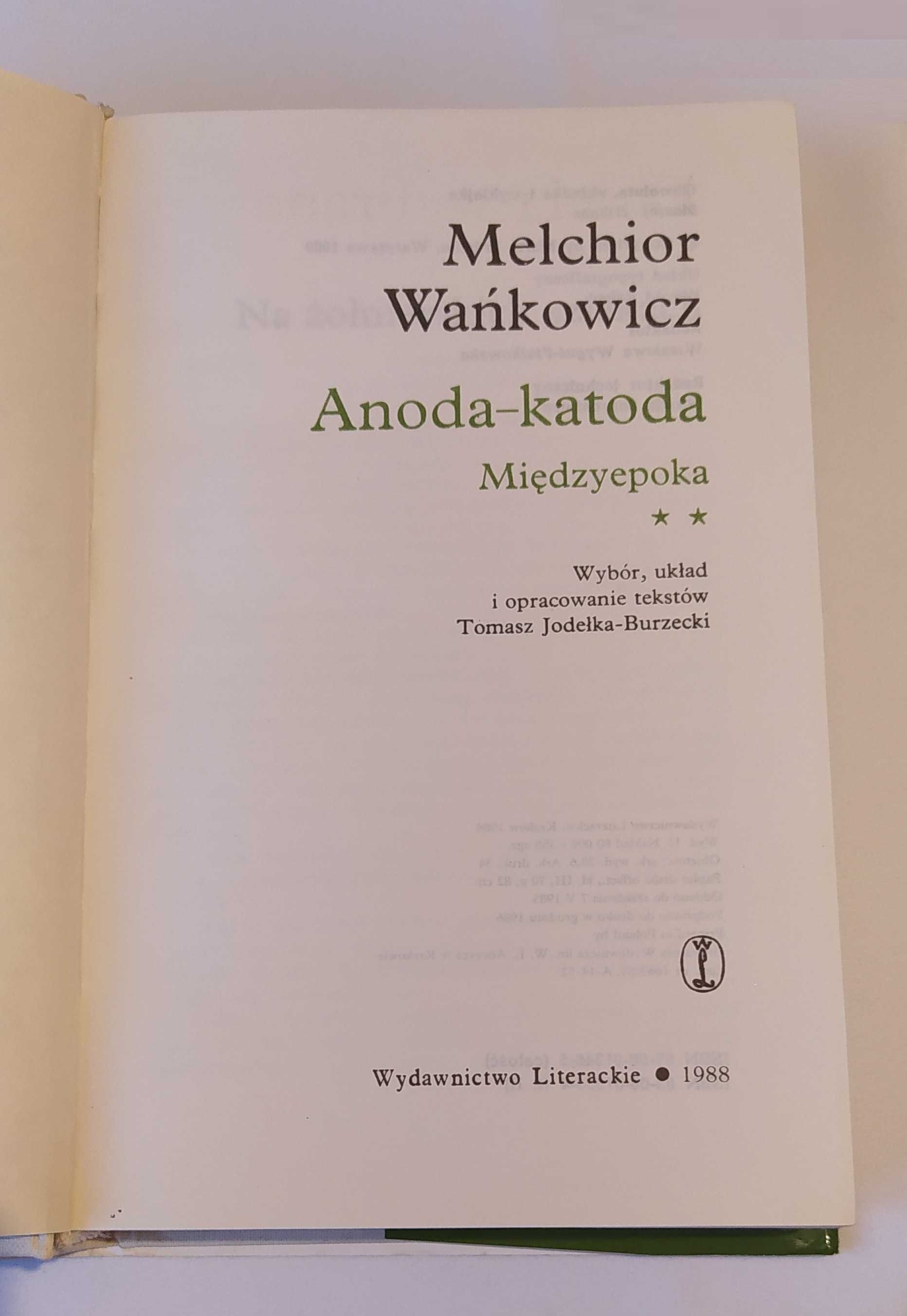 ANODA – KATODA – Melchior Wańkowicz – TOM 2