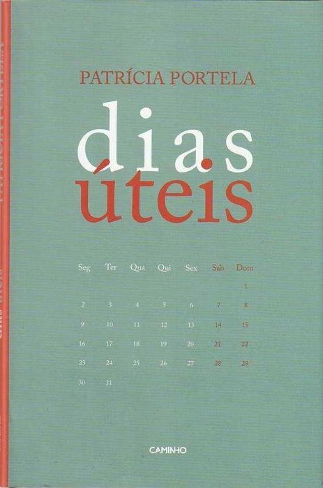 Dias úteis-Patrícia Portela-Caminho