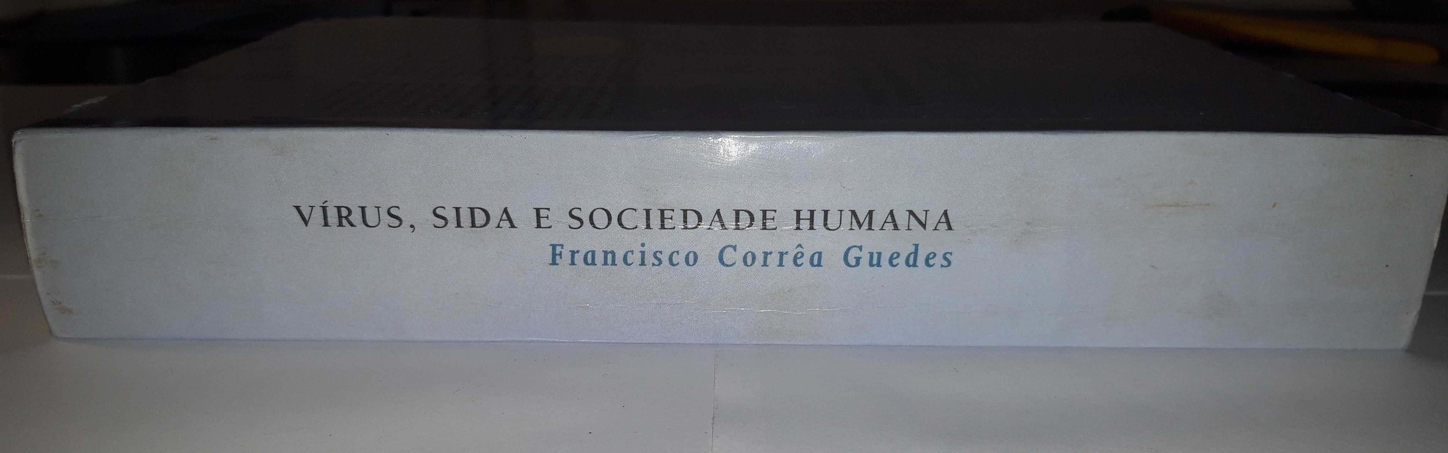 Livro Ref-PVI - Francisco Corrêa Guedes - Vírus, SIDA e Sociedade Hum.