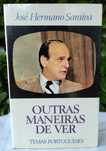 Outras maneiras de ver - Temas Portugueses (José Hermano Saraiva)