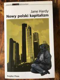 Nowy polski kapitalizm Jane Hardy