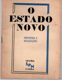 O Estado Novo. Princípios e Realizações