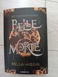 Belle Morte - Bella Higgin