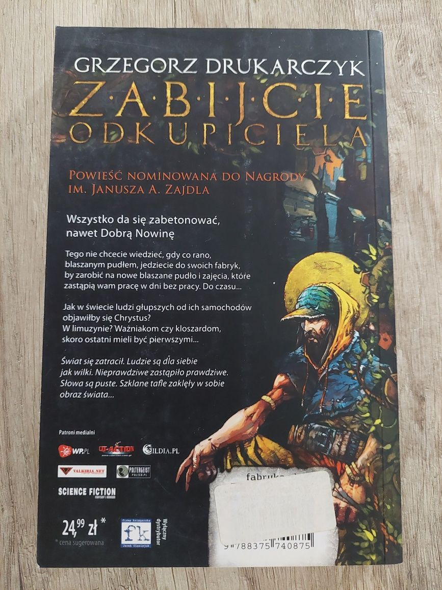 Zabijcie odkupiciela. Grzegorz Drukarczyk