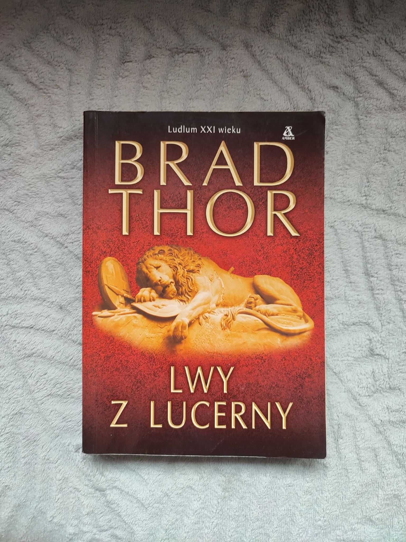 Książka Lwy z Lucerny - Brad Thor