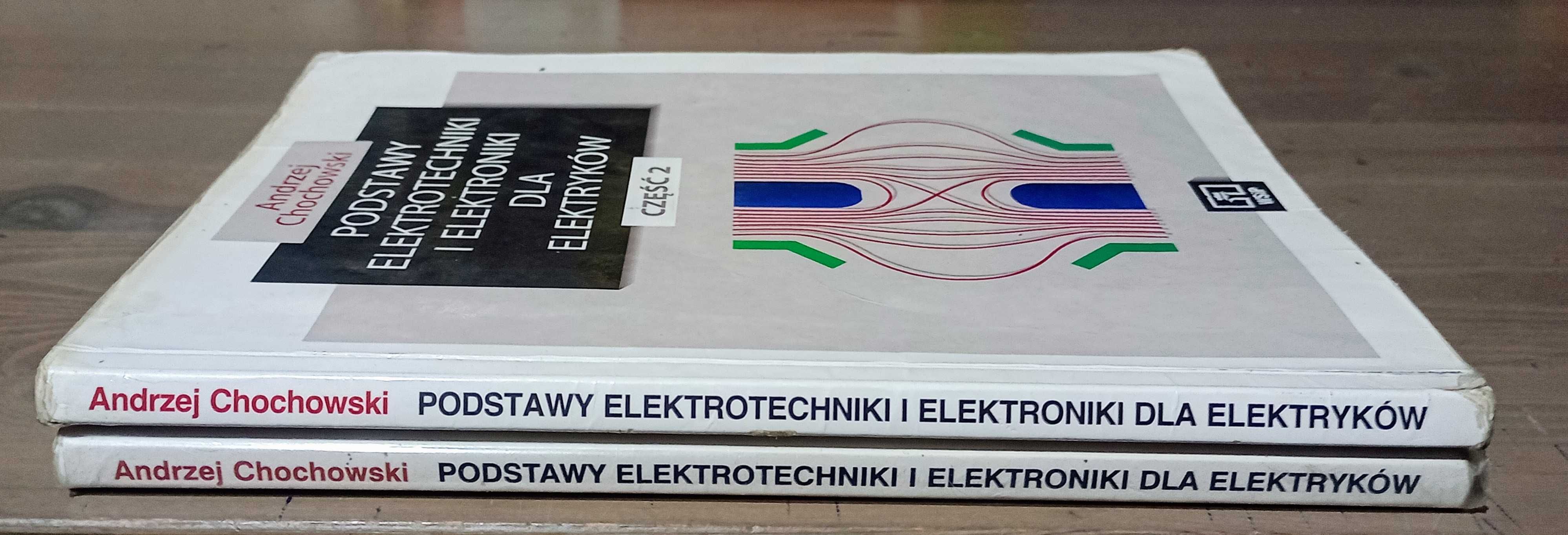 Podstawy elektrotechniki i elektroniki dla elektryków 1 - 2 Chochowski