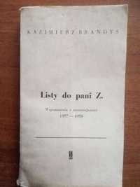 Kazimierz Brandys -''Listy do Pani Z. Wspomnienia z teraźniejszości