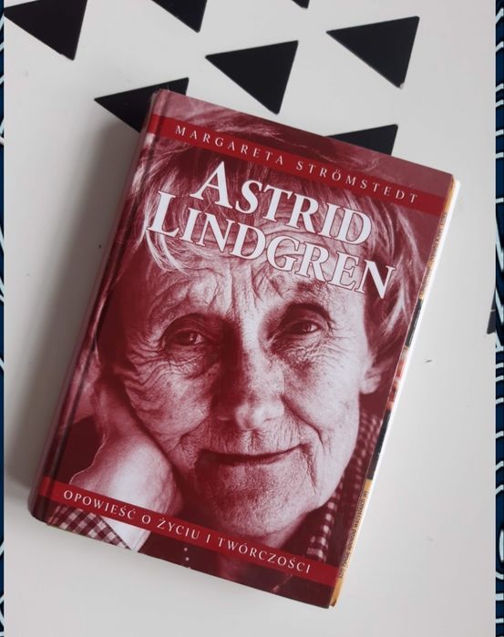 Astrid Lindgren opowieść o życiu yciu i twórczości