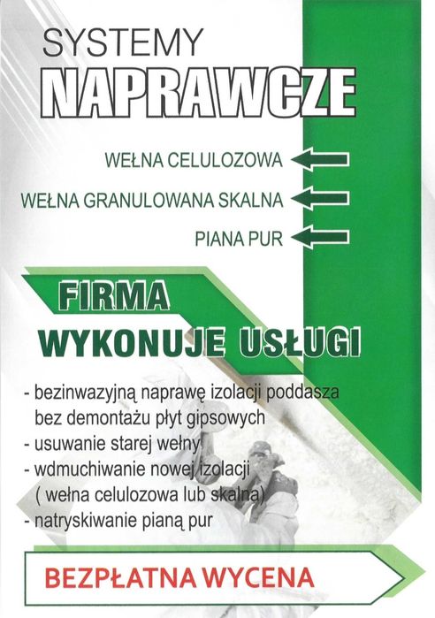 Ocieplenie Poddasza Piana PUR Celuloza Wełna Naprawa dachu po Kunie