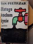 Dlatego kocham życie - Jan Pietrzak