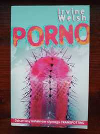 Irvine Welsh "Porno"